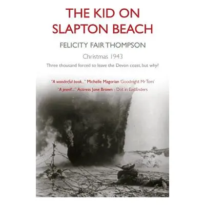 "The Kid on Slapton Beach" - "" ("Fair Thompson Felicity")