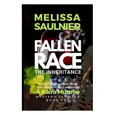 "Fallen Race: The Inheritance" - "" ("Saulnier Melissa")