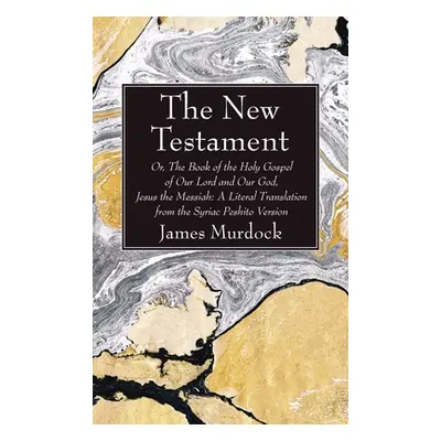 "The New Testament" - "" ("Murdock James")