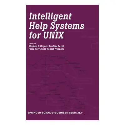 "Intelligent Help Systems for Unix" - "" ("Hegner")