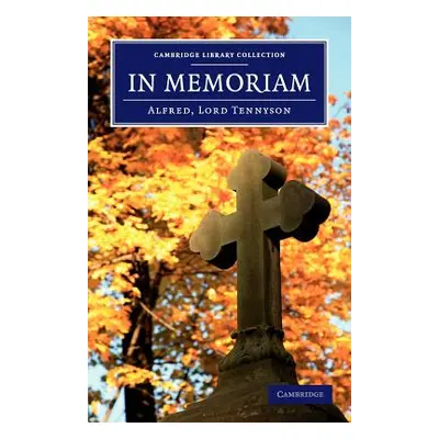 "In Memoriam" - "" ("Tennyson Alfred")