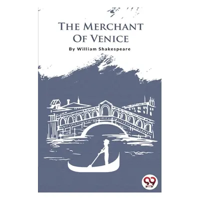 "The merchant of venice" - "" ("Shakespeare William")