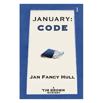 "January: Code" - "" ("Hull Jan Fancy")