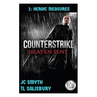 "Counterstrike: Heaven Sent" - "" ("Smyth Janet C.")