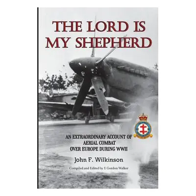 "The Lord Is My Shepherd" - "" ("Wilkinson John F.")