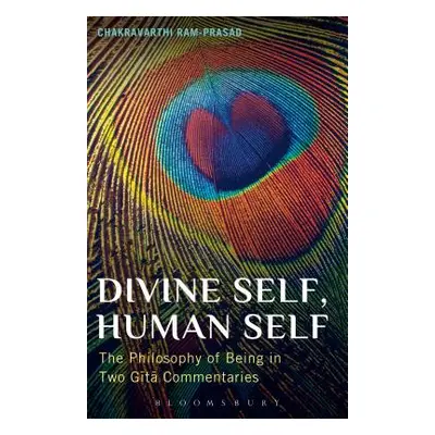 "Divine Self, Human Self: The Philosophy of Being in Two Gita Commentaries" - "" ("Ram-Prasad Ch