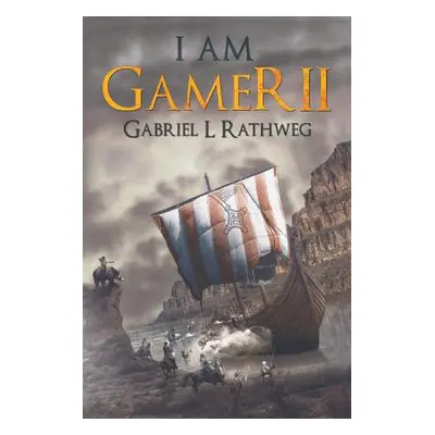 "I Am Gamer II" - "" ("Rathweg Gabriel")