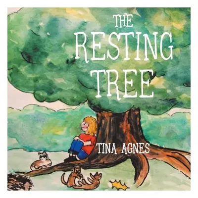 "The Resting Tree" - "" ("Agnes Tina")