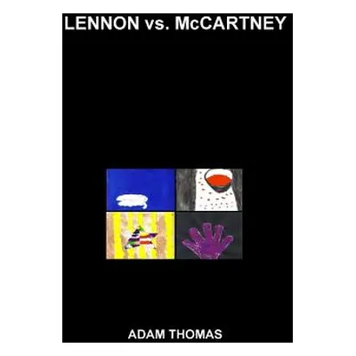 "Lennon vs. McCartney: The Beatles, inter-band relationships and the hidden messages to each oth