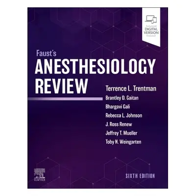 "Faust's Anesthesiology Review" - "" ("Trentman Terence L.")