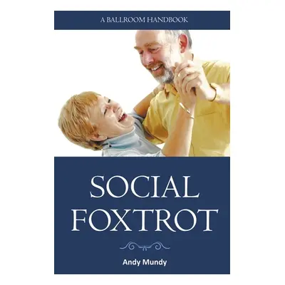 "Social Foxtrot" - "" ("Mundy Andy")