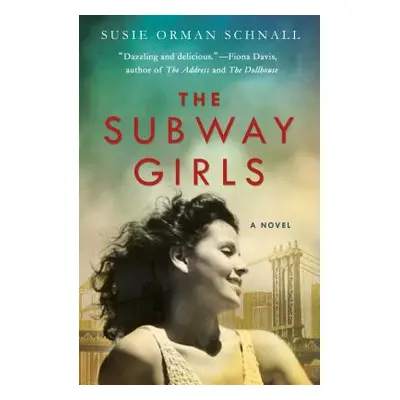 "The Subway Girls" - "" ("Schnall Susie Orman")