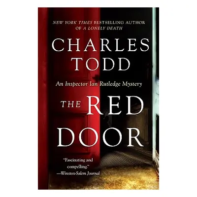 "The Red Door: An Inspector Rutledge Mystery" - "" ("Todd Charles")