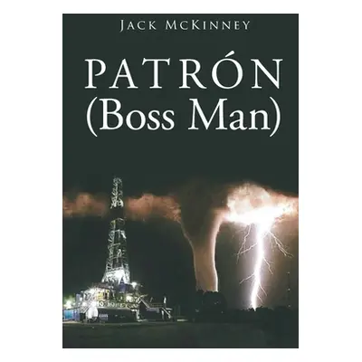 "Patron: (Boss man)" - "" ("McKinney Jack")