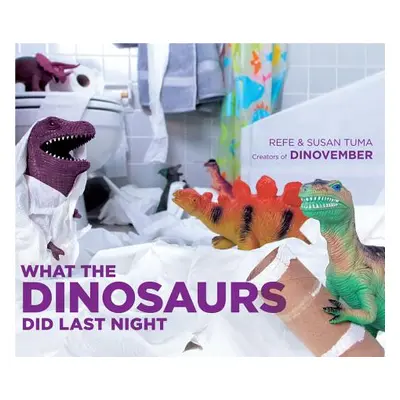 "What the Dinosaurs Did Last Night" - "" ("Tuma Refe")