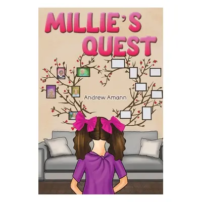 "Millie's Quest" - "" ("Amann Andrew")