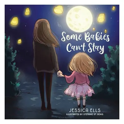 "Some Babies Can't Stay" - "" ("Ells Jessica")