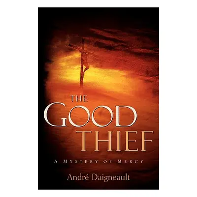 "The Good Thief" - "" ("Daigneault Andr")