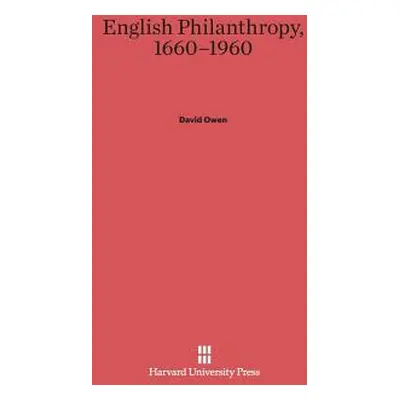 "English Philanthropy, 1660-1960" - "" ("Owen David")