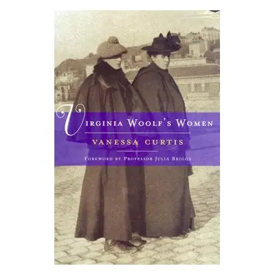 "Virginia Woolf's Women" - "" ("Curtis Vanessa")