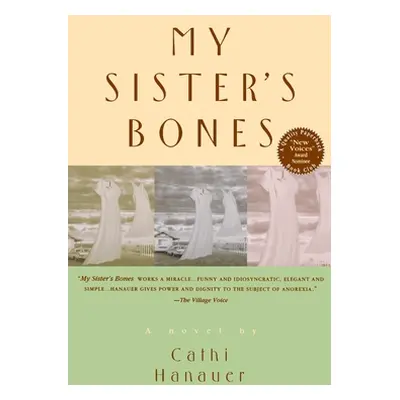 "My Sister's Bones" - "" ("Hanauer Cathi")