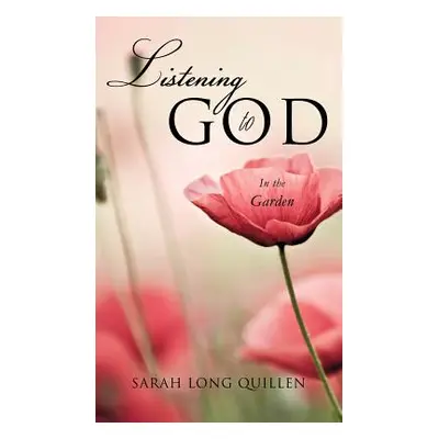 "Listening To God" - "" ("Quillen Sarah Long")