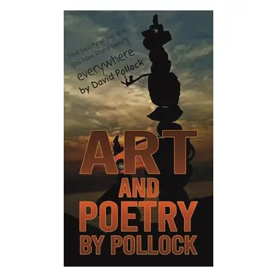 "Art and Poetry by Pollock" - "" ("Pollock David")