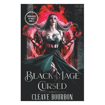 "Black Mage: Cursed" - "" ("Bourbon Cleave")