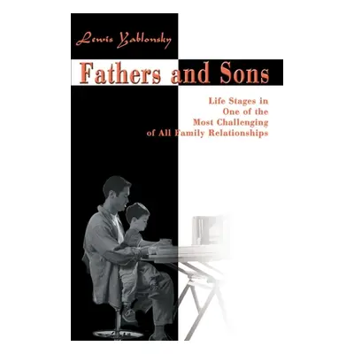 "Fathers and Sons" - "" ("Yablonsky Lewis")