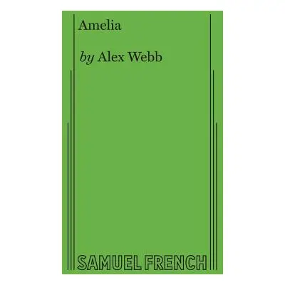 "Amelia" - "" ("Webb Alex")