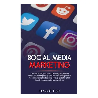 "Social Media Marketing: the best strategy for facebook Instagram youtube twitter and more speed