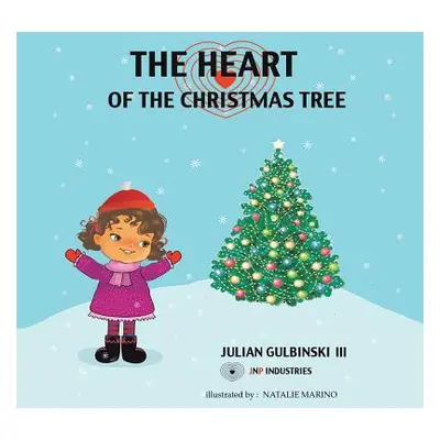 "The Heart of the Christmas Tree" - "" ("Gulbinski Julian III")