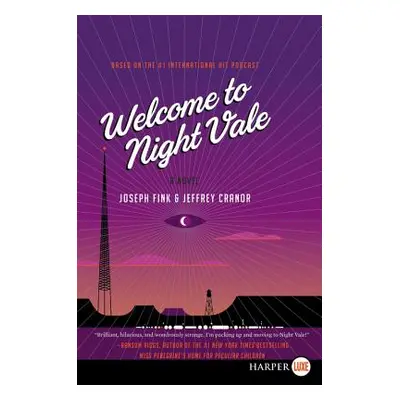 "Welcome to Night Vale" - "" ("Fink Joseph")