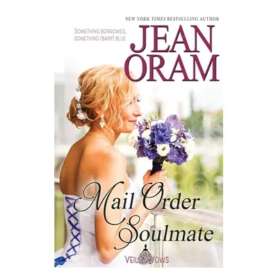 "Mail Order Soulmate" - "" ("Oram Jean")