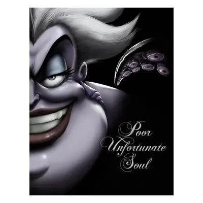 "Poor Unfortunate Soul: A Tale of the Sea Witch" - "" ("Valentino Serena")