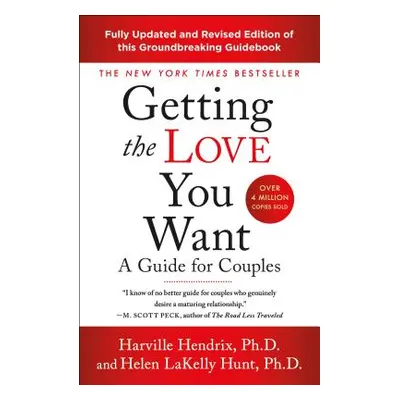 "Getting the Love You Want: A Guide for Couples: Third Edition" - "" ("Hendrix Harville")