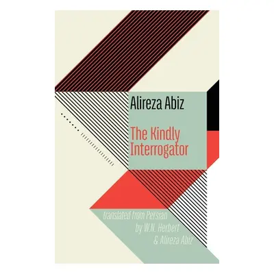 "The Kindly Interrogator" - "" ("Abiz Alireza")