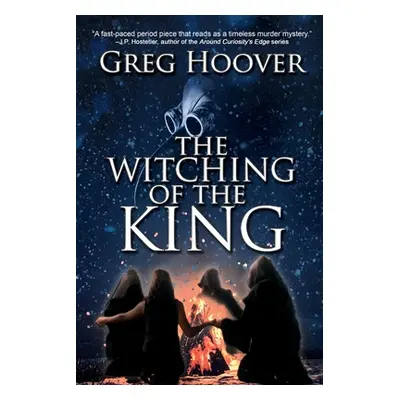 "The Witching of the King" - "" ("Hoover Greg")