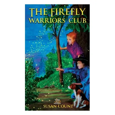 "The Firefly Warriors Club" - "" ("Count Susan")