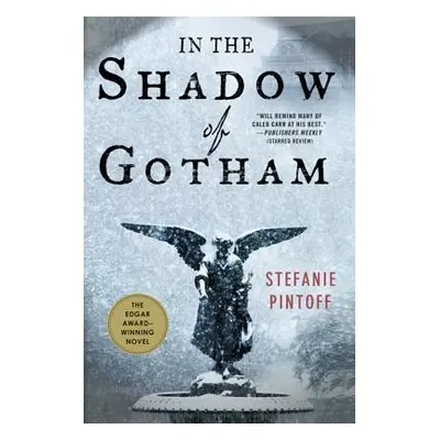 "In the Shadow of Gotham" - "" ("Pintoff Stefanie")