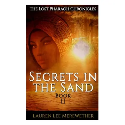 "Secrets in the Sand: Book Two" - "" ("Merewether Lauren Lee")