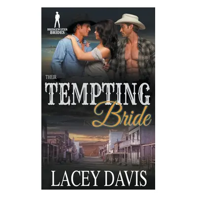 "Their Tempting Bride" - "" ("Davis Lacey")