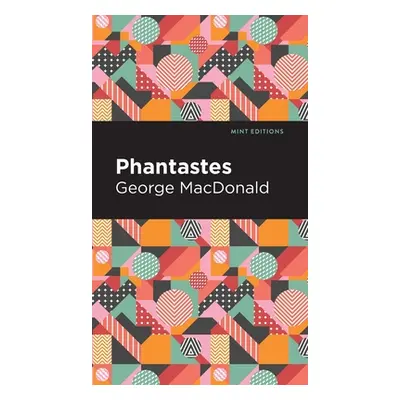 "Phantastes" - "" ("MacDonald George")