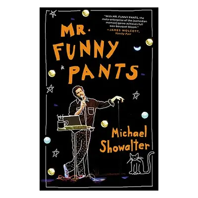 "Mr. Funny Pants" - "" ("Showalter Michael")