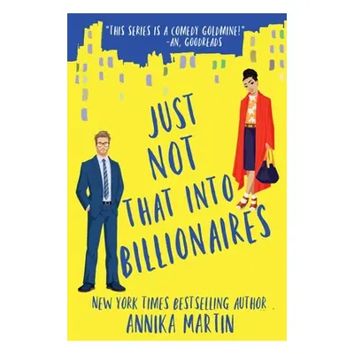 "Just Not That Into Billionaires" - "" ("Martin Annika")