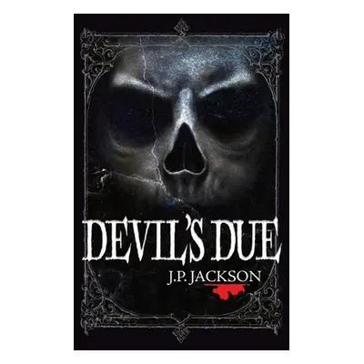 "The Devil's Due" - "" ("Jackson J. P.")