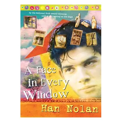 "A Face in Every Window" - "" ("Nolan Han")