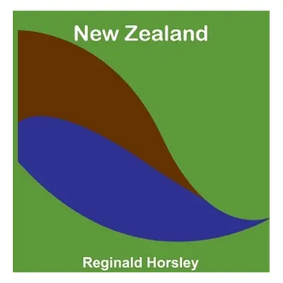 "New Zealand" - "" ("Horsley Reginald")