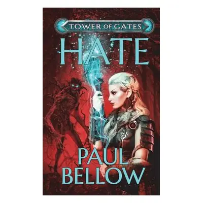 "Hate: A LitRPG Novel" - "" ("Reads Litrpg")