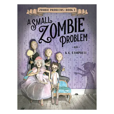 "A Small Zombie Problem" - "" ("Campbell K. G.")